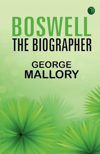Boswell the Biographer von Zinc Read