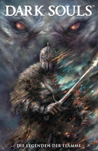 Dark Souls: Bd. 3: Die Legenden der Flamme von Panini