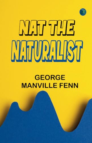 Nat the Naturalist von Zinc Read