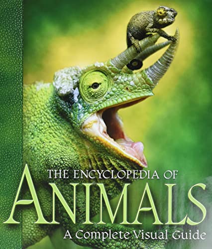 The Encyclopedia of Animals: A Complete Visual Guide von University of California Press