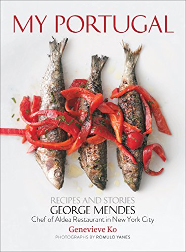 My Portugal: Recipes and Stories von Stewart, Tabori, & Chang