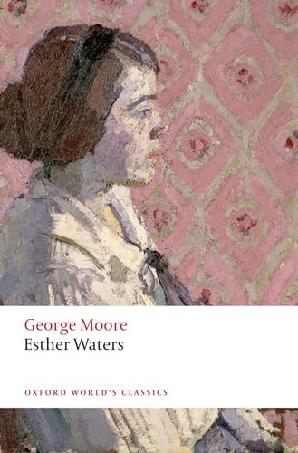 Esther Waters (Oxford World's Classics)