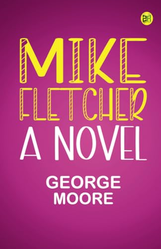 Mike Fletcher: A Novel