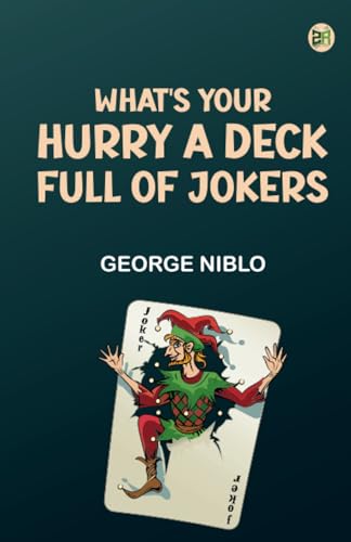 What's your hurry A deck full of jokers von Zinc Read