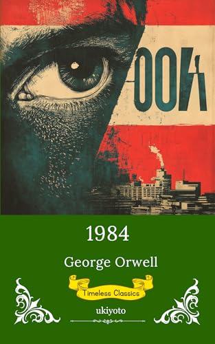 1984 | Timeless Classics von Ukiyoto Publishing