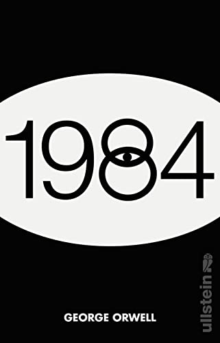 1984: Der dystopische Klassiker mit einem Nachwort von Daniel Kehlmann