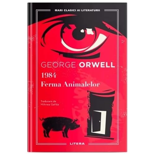 1984. Ferma Animalelor. Mari Clasici Ai Literaturii von Litera
