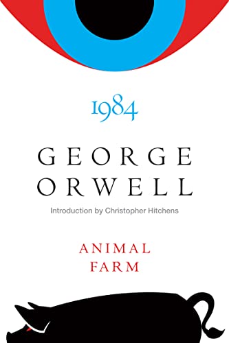 Animal Farm and 1984: (Authorized Orwell Edition): Mariner Books Classics