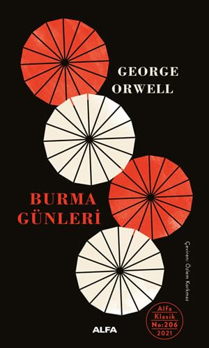 Burma Günleri Burma Günleri von Alfa Yayınları