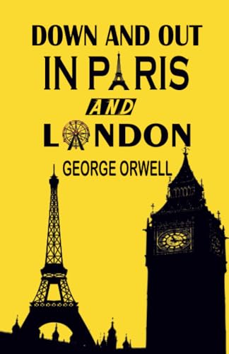Down And Out In Paris And London Down And Out In Paris And London von Zinc Read