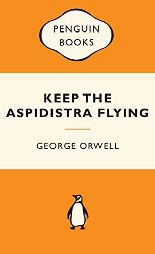 Keep the Aspidistra Flying Keep the Aspidistra Flying