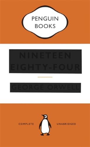 Nineteen Eighty-Four: Complete unabridged (Penguin Modern Classics)