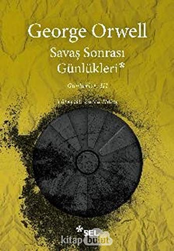 Savaş Sonrası Günlükleri: Günlükler: 3 Savaş Sonrası Günlükleri: Günlükler: 3 von Sel Yayıncılık