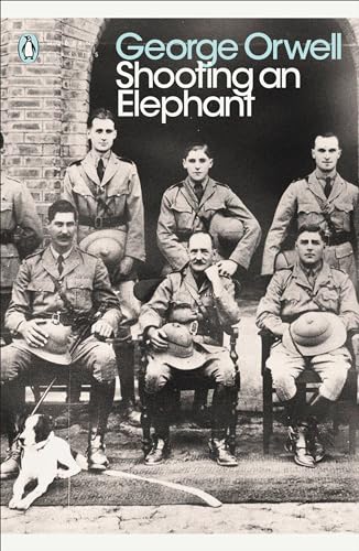 Shooting an Elephant: And Other Essays (Penguin Modern Classics) von Penguin