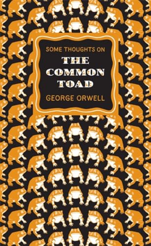 Some Thoughts on the Common Toad: George Orwell (Penguin Great Ideas) von PENGUIN BOOKS LTD