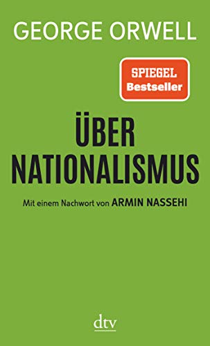 Über Nationalismus: Mit einem Nachwort von Armin Nassehi Über Nationalismus: Mit einem Nachwort von Armin Nassehi