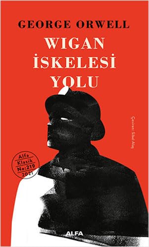 Wigan İskelesi Yolu Wigan İskelesi Yolu von Alfa Yayınları