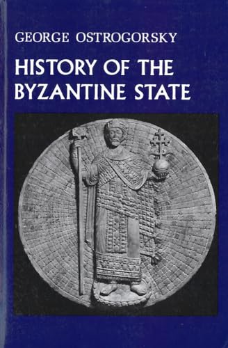 History of the Byzantine State von Rutgers University Press