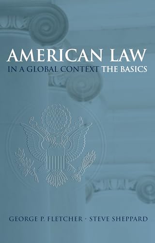 American Law in a Global Context: The Basics