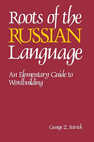 Roots of the Russian Language (NTC Russian Series) von McGraw-Hill Education
