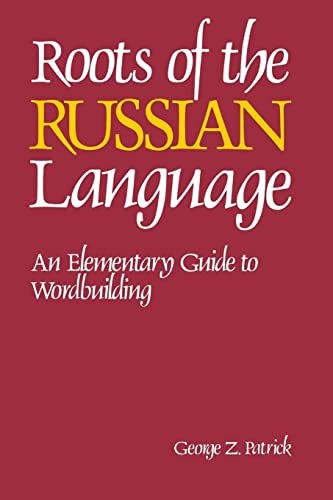 Roots of the Russian Language (NTC Russian Series)