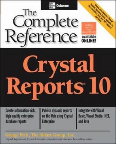 Crystal Reports 10: The Complete Reference von OSBORNE