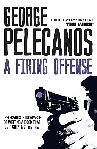 A Firing Offense (Nick Stefanos, Band 1) von Orion