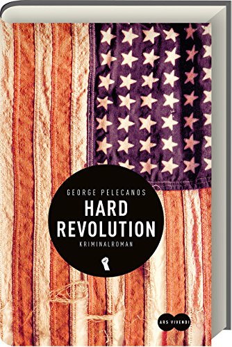 Hard Revolution (Washington-Krimi): Kriminalroman von Ars Vivendi