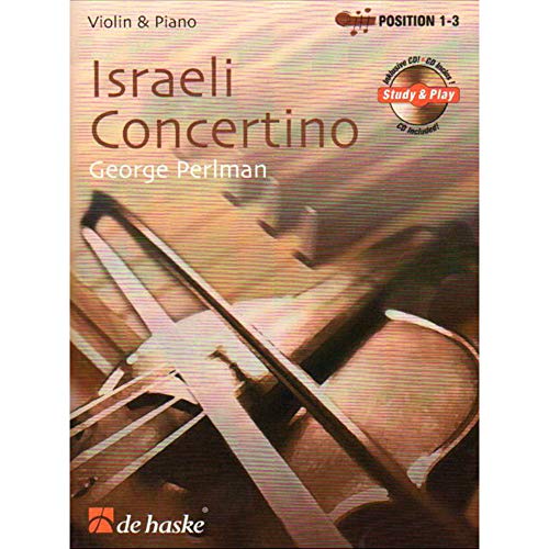 Israeli Concertino, für Violine u. Klavier, m. Audio-CD: CD zum Üben und Mitspielen (Play-Along und Demo). Schwierigkeitsgrad: mittelschwer bis schwer