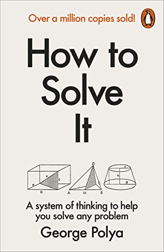 How to Solve It: A New Aspect of Mathematical Method von imusti