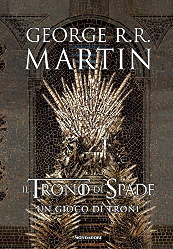 Il trono di spade. 1. Un gioco di troni (Oscar draghi)
