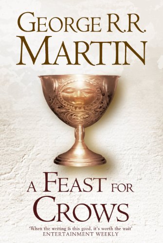 A Feast for Crows: The bestselling classic epic fantasy series behind the award-winning HBO and Sky TV show and phenomenon GAME OF THRONES (A Song of Ice and Fire, Band 4) von HarperVoyager
