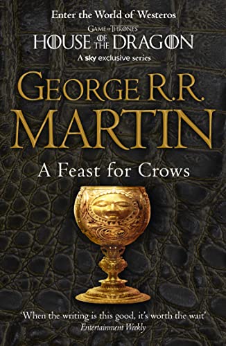 A Feast for Crows: The bestselling classic epic fantasy series behind the award-winning HBO and Sky TV show and phenomenon GAME OF THRONES (A Song of Ice and Fire) von HarperVoyager