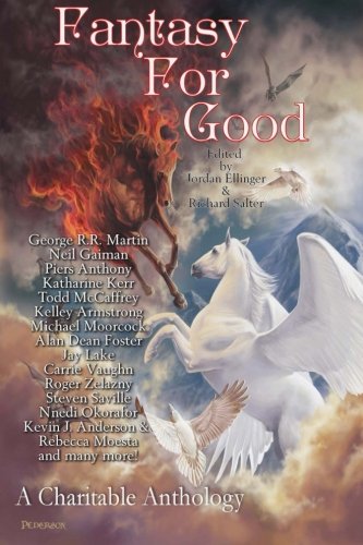 Fantasy For Good: A Charitable Anthology von Nightscape Press, LLP