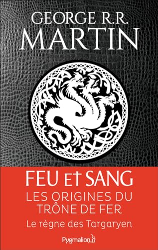 Feu et sang: Partie 1