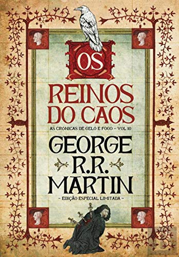 Os Reinos do Caos As Crónicas de Gelo e Fogo - Vol. 10 (Edição especial limitada)