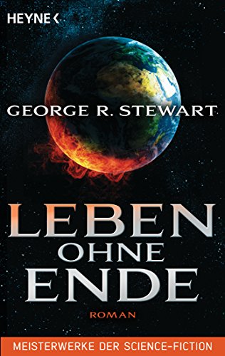 Leben ohne Ende: Roman - Meisterwerke der Science Fiction