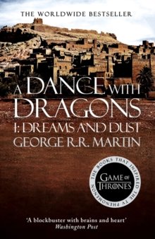 A Dance With Dragons. Part 1 Dreams and Dust