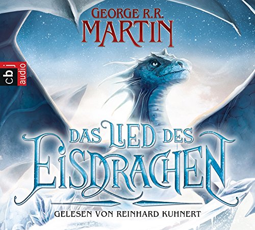 Das Lied des Eisdrachen Das Lied des Eisdrachen von cbj