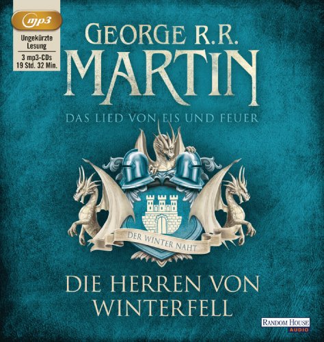 Das Lied von Eis und Feuer 01: Die Herren von Winterfell Das Lied von Eis und Feuer 01: Die Herren von Winterfell von Random House Audio