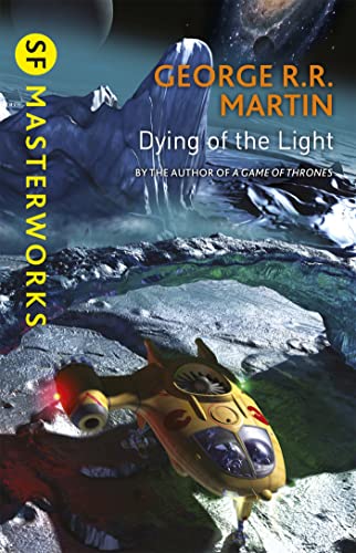 Dying Of The Light (S.F. Masterworks)