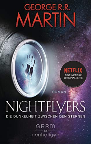 Nightflyers - Die Dunkelheit zwischen den Sternen: Roman von Penhaligon