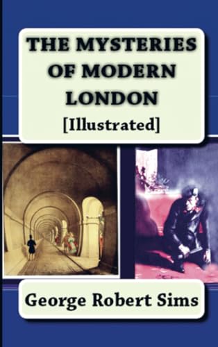 The Mysteries of Modern London von E-Kitap Projesi & Cheapest Books