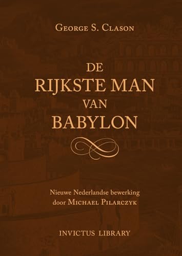 De rijkste man van Babylon von Invictus Publishing