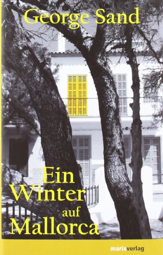 Ein Winter auf Mallorca: Neuübersetzung von Marix Verlag