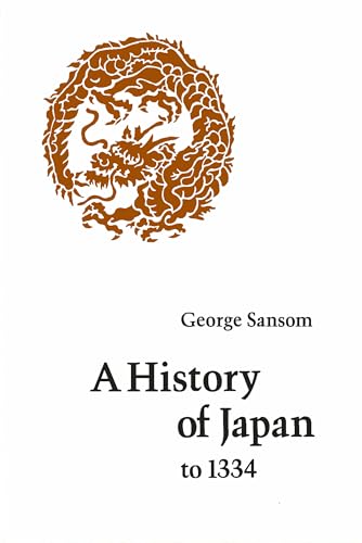 History of Japan to 1334 von Stanford University Press
