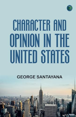 Character and Opinion in the United States von Zinc Read