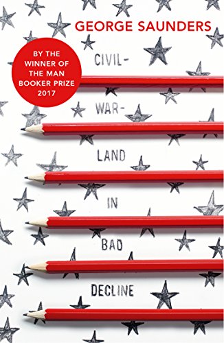 Civilwarland In Bad Decline: George Saunders von Vintage Publishing