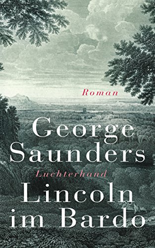 Lincoln im Bardo: Roman