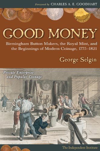 Good Money von Independent Institute